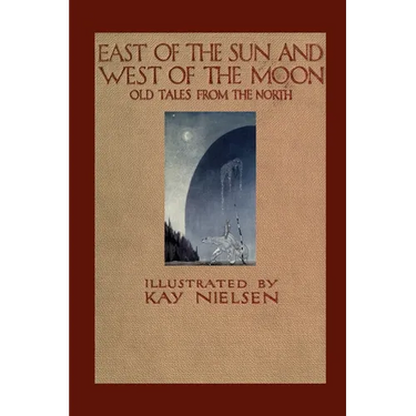 East of the Sun and West of the Moon