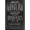 Ghostland: An American History in Haunted Places