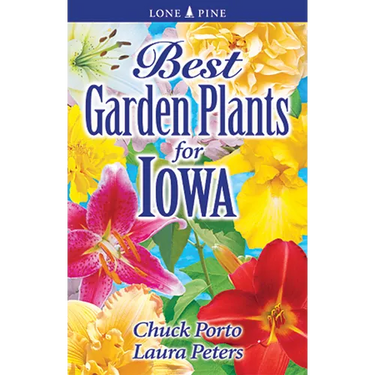 Best Garden Plants for Iowa