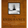 The Endurance: Shackleton's Legendary Antarctic Expedition