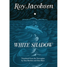 White Shadow