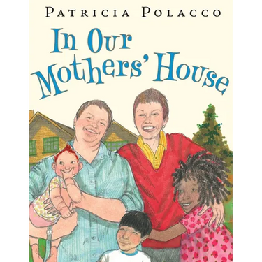 In Our Mothers' House