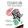 Essays on Pan-Africanism