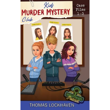 Cold Case Podcast - Case Files 1-3: Kids Murder Mystery Club