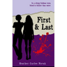 First & Last: In a sleepy Indiana town, Blood is thicker than water.