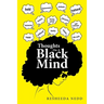 Thoughts on a Black Mind