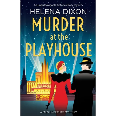 Murder at the Playhouse: An unputdownable historical cozy mystery