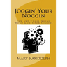 Joggin' Your Noggin: Fun and Challenging Word Games for Seniors