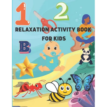 Relaxation Activity Book for Kids