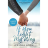 If You Light My Way: A Clean Christian Romance (Large Print)
