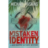 Mistaken Identity: A Mick Murphy Key West Mystery