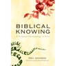 Biblical Knowing