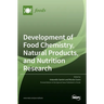 Development of Food Chemistry, Natural Products, and Nutrition Research