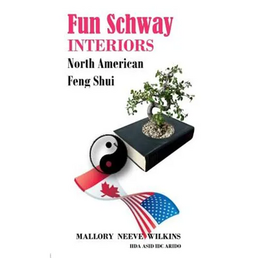 Fun Schway Interiors North American Feng Shui