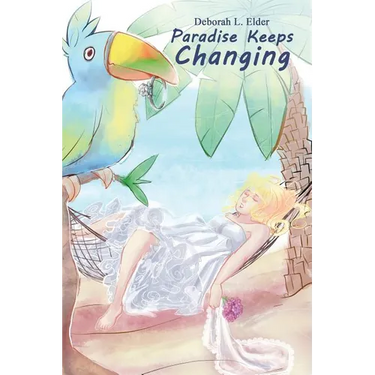 Paradise Keeps Changing