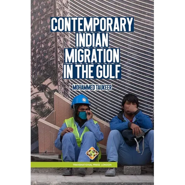 Contemporary Indian Migration in the Gulf