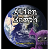 Alien Earth: Noodle the Zoodle Explores a Magical New Planet