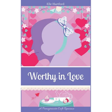 Worthy in Love