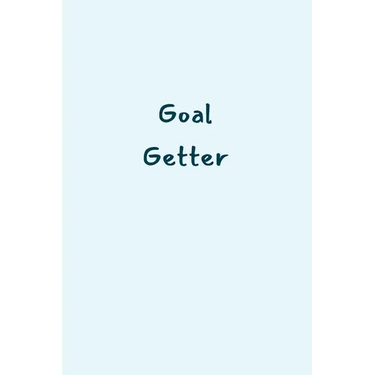 Goal Getter