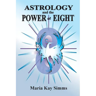 Astrology and the Power of Eight