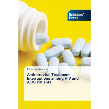 Antiretroviral Treatment Interruptions among HIV and AIDS Patients