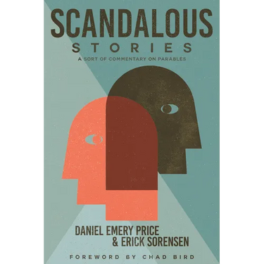 Scandalous Stories: A Sort of Commentary on Parables