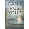 Can I Trust You?