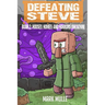 Defeating Steve Book 2: Houses, Homes, and Horrors Unknown