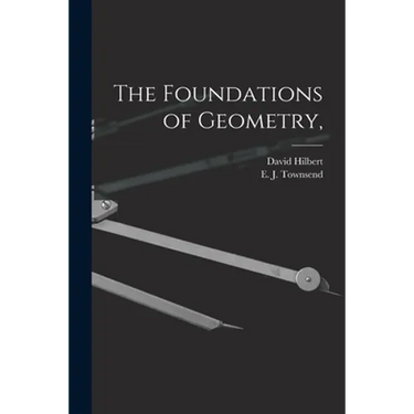 The Foundations of Geometry,
