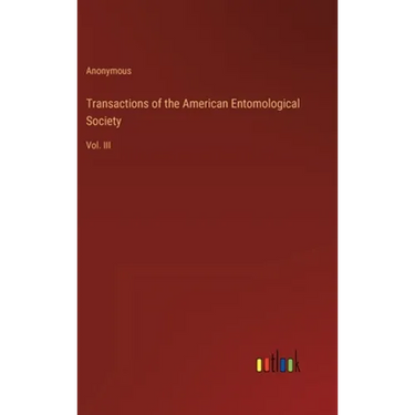 Transactions of the American Entomological Society: Vol. III