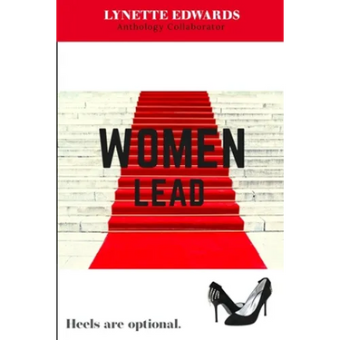 Women Lead: Heels Are Optional