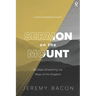 Sermon on the Mount: 40 Days of Learning the Ways of the Kingdom