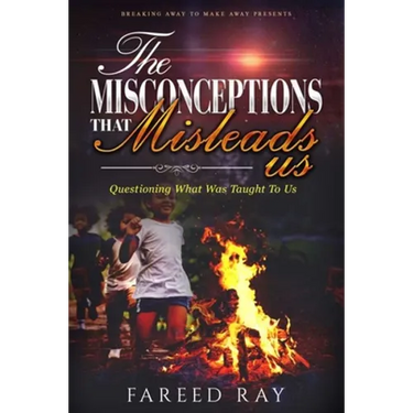 The Misconceptions That Mislead Us: Questioning what was taught to us