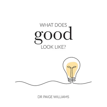 What does good look like?