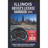 Illinois Drivers License Handbook 2025: Everything You Need to Know, Rules, Road Signs and Practice Tests