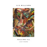 Falling Ill: Last Poems