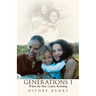 Generations I: When the Past Comes Knocking