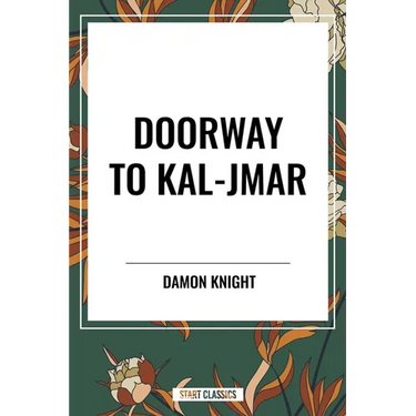 Doorway to Kal-Jmar