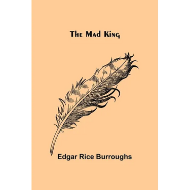 The Mad King