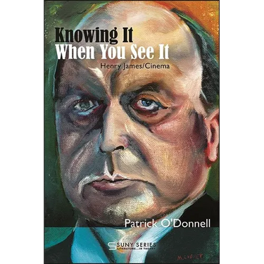 Knowing It When You See It: Henry James/Cinema