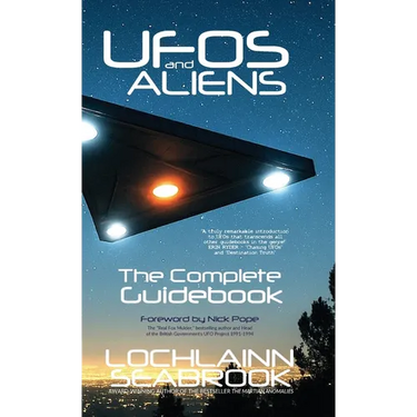 UFOs and Aliens: The Complete Guidebook