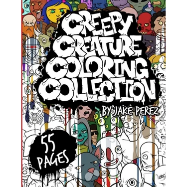Creepy Creature Coloring Collection: A coloring book for weirdos