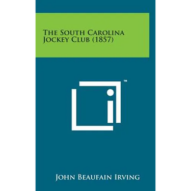 The South Carolina Jockey Club (1857)
