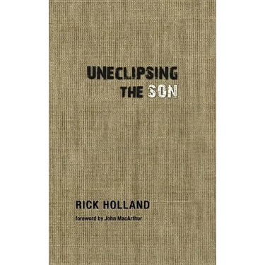 Uneclipsing the Son