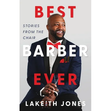 Best Barber Ever: Stories from the Chair