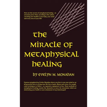 Miracle of Metaphysical Healing