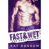 Fast & Wet: A Formula 1 Romance