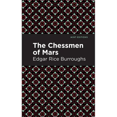 The Chessmen of Mars