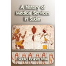 A history of medical services in Sudan