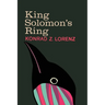 King Solomon's Ring: New Light on Animal Ways